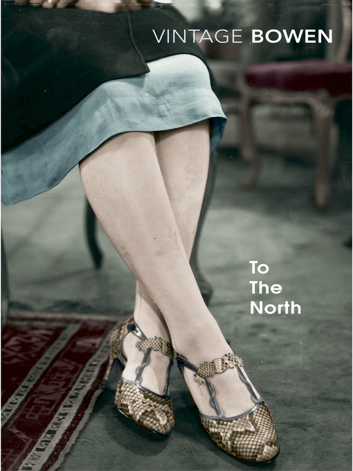 Title details for To the North by Elizabeth Bowen - Available